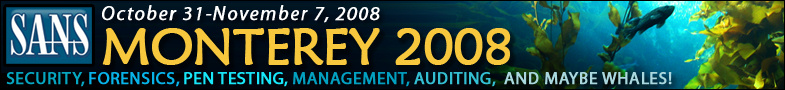 SANS Monterey 2008 training page
